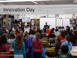 Innovation Day
Photo from
Josh Stumpenhorst
 