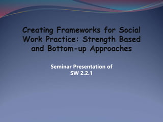 Seminar Presentation of
SW 2.2.1
 