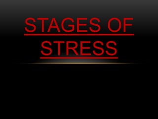 stages of stress