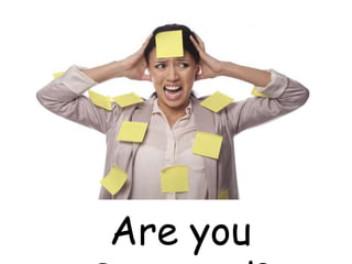 Are you
 