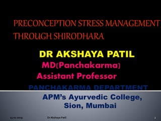 Stress Management through Shirodhara