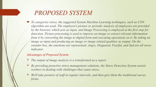 STRESS DETECTION OF AN IT EMPLOYEE USING MACHINE LEARNING AND IMAGE ...