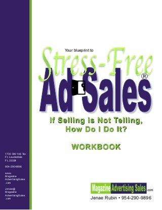 Stress Free Selling® - Selling is not telling
