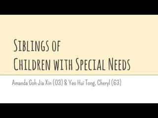 Siblings of Children with Special Needs