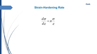 Strain-Hardening Rate
Cont.
 