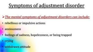Stress and adjustment disorders