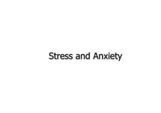 Stress And Anxiety