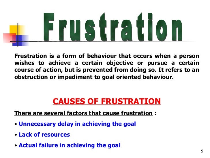 What are the causes and effects of frustration?