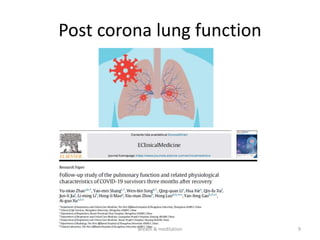 Post corona lung function
9
Breath & meditation
 