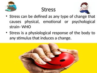 Stress and Its Adaptations.pptx sTRESSORS | PPTX