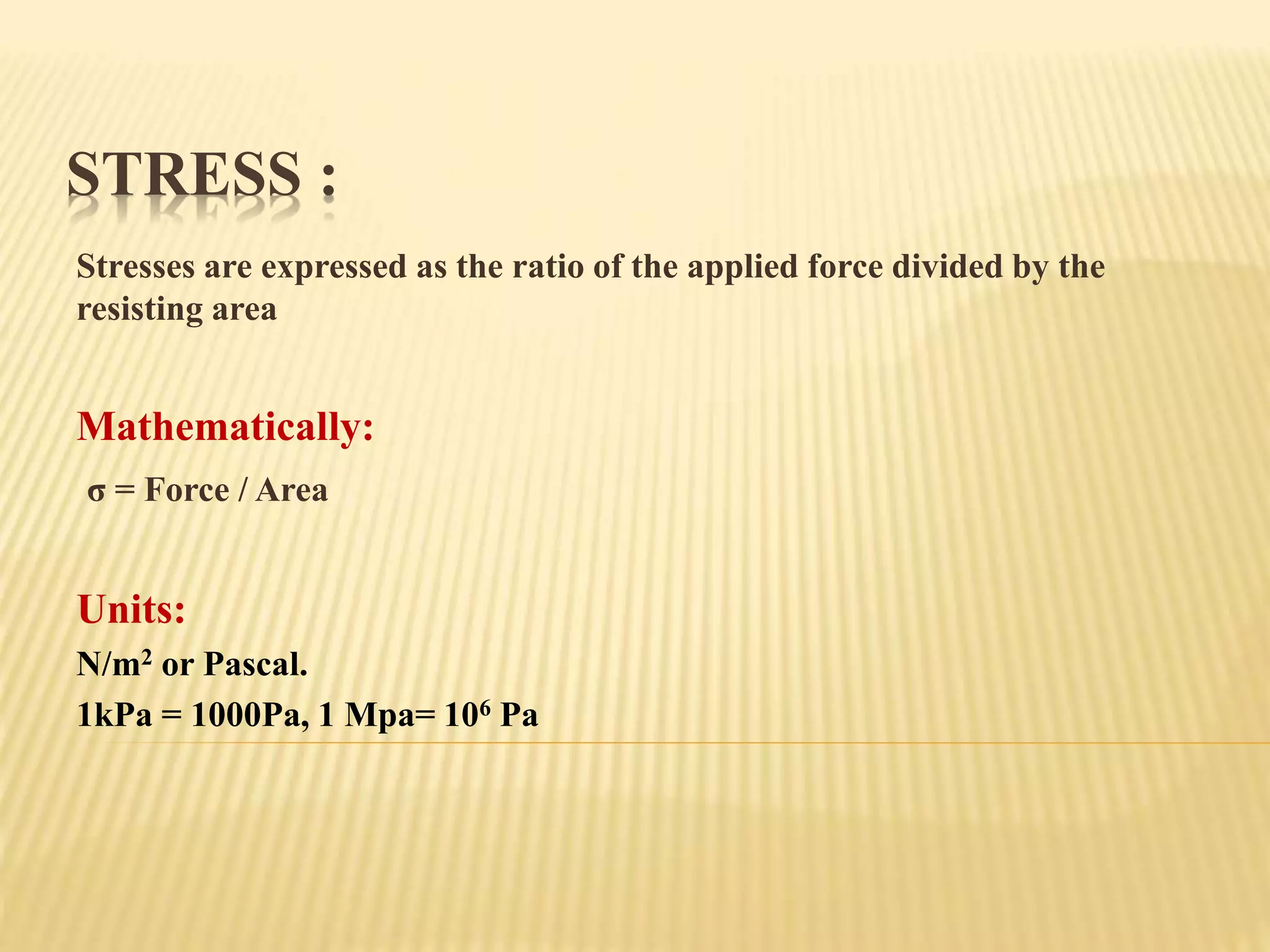 Stress and strain | PPTX
