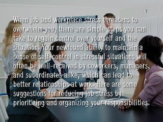 Stress At Work (Tips to Reduce and Manage Job and Workplace Stress) | PDF