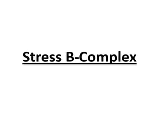 Stress B-Complex

 