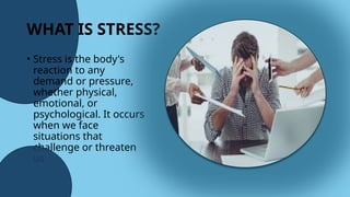 Understanding Stress and Its Impact on Health: Causes, Effects, and ...