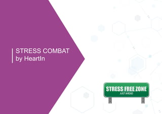 STRESS COMBAT
by HeartIn
 