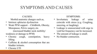 Stress Incontinence MANAGEMENT IN PHYSIOTHERAPY | PPTX