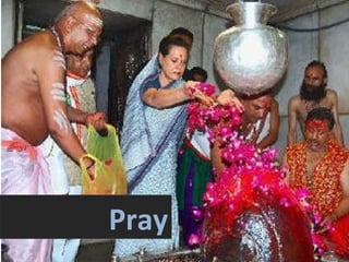 Pray
 