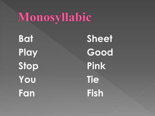 Bat Sheet
Play Good
Stop Pink
You Tie
Fan Fish
 