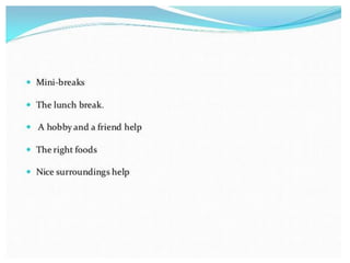 PPT on Stress manage,