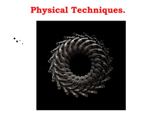 Physical Techniques. . . 