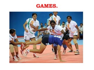 GAMES. 