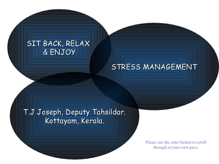 Stress management sit