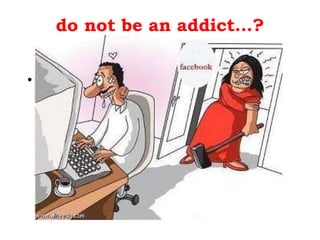 do not be an addict…?

• .
 