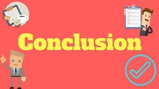 CONCLUSION
 