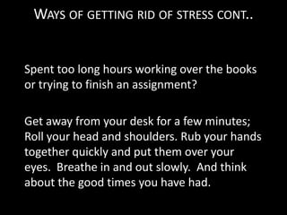 EmbarrassmentStress Signals cont…Stress Signals are characterized into 4 groups:2. ThoughtsSelf Criticism