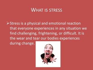  Effects of stress