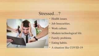 Stress management in the times of pandemic | PPTX