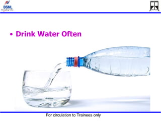 Drink Water Often   . Drink Water Often                                                                 