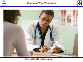 Continue Your Treatment 