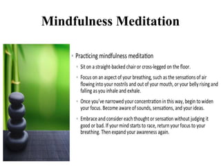 Mindfulness Meditation
 