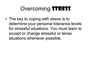 Catastrophizing is exaggerating the significance of an unpleasant event or eventsIrrational Thinking (continued)Predicting Doom is deciding that failure is imminent before the task is even begun