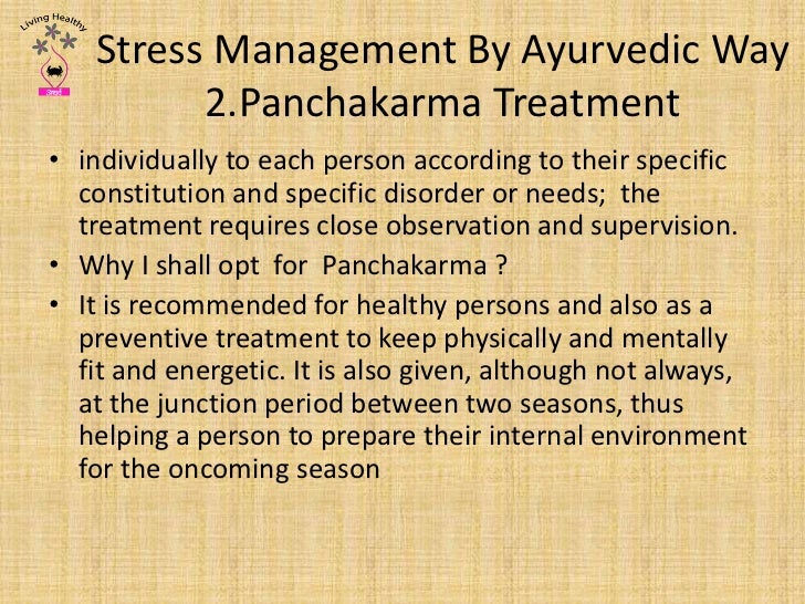 Stress management the Ayurvedic way