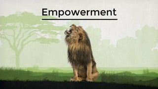 Empowerment
 