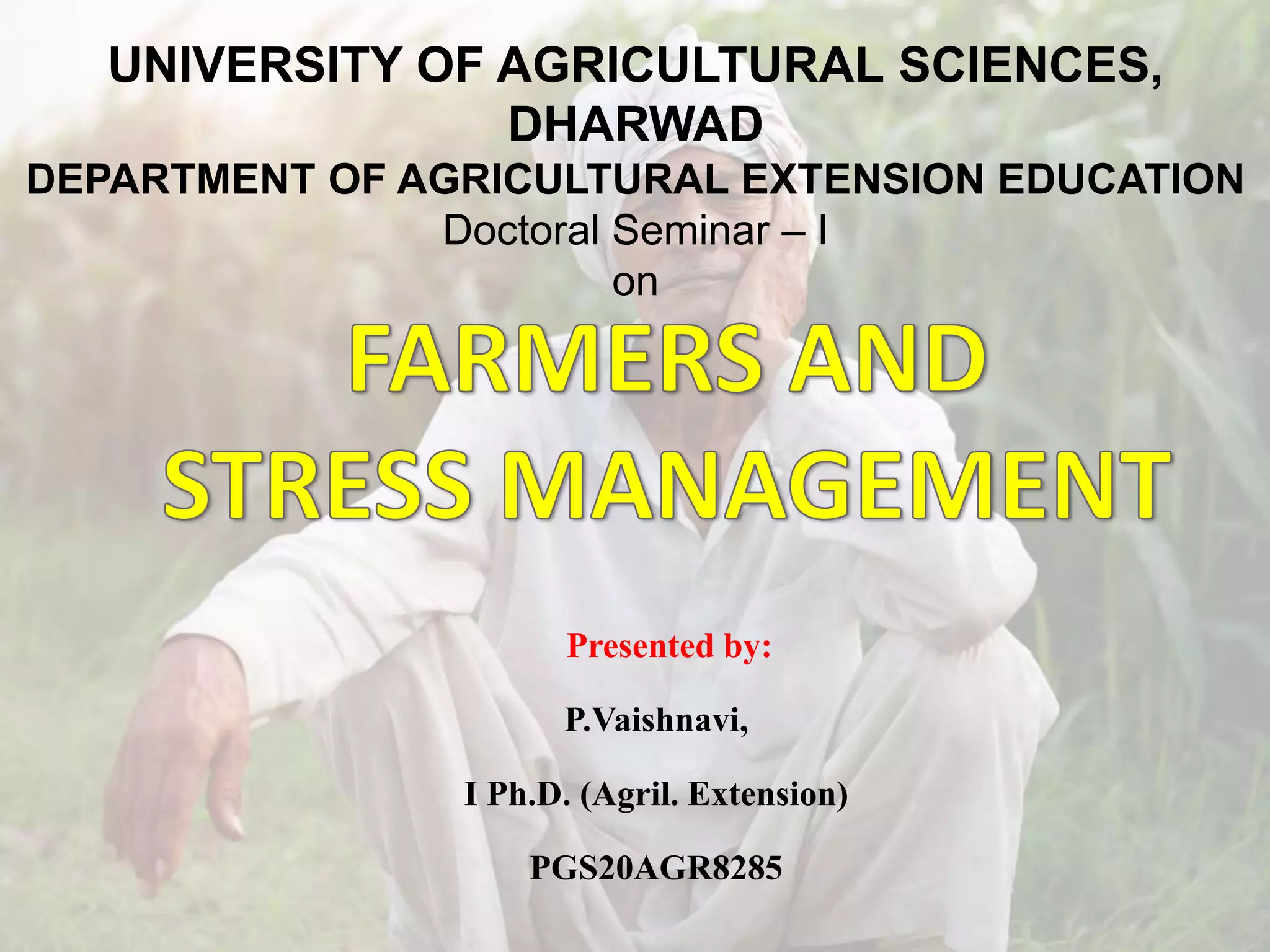 Farmers and Stress management | PPTX | Mental Health | Diseases and ...