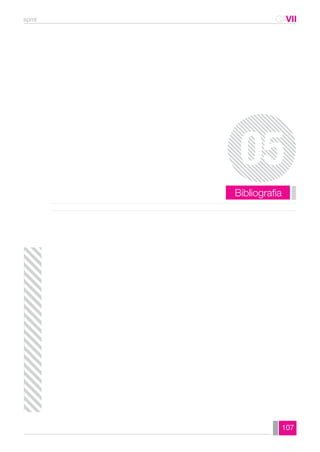 spmt CAVII 
05 
107 
Bibliografia 
 
