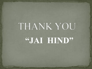 “JAI HIND”
 