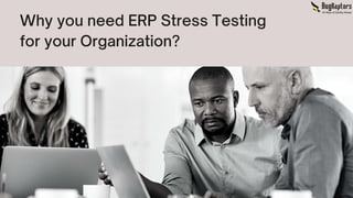 Stress testing ERP frameworks