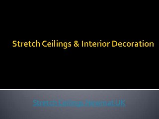 Stretch Ceilings Newmat UK
 