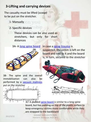 Stretcher Method Stretches for casuality evacuation | PPSX