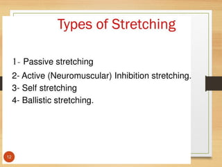 stretching third sem.pptx EXERCISE THERAPY TECHNIQUES