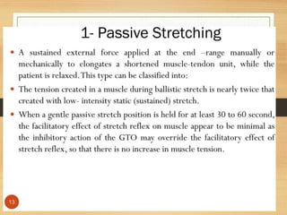 stretching third sem.pptx EXERCISE THERAPY TECHNIQUES
