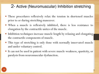 stretching third sem.pptx EXERCISE THERAPY TECHNIQUES