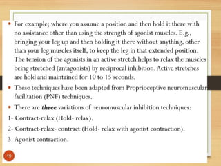 stretching third sem.pptx EXERCISE THERAPY TECHNIQUES