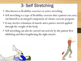 stretching third sem.pptx EXERCISE THERAPY TECHNIQUES