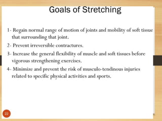 stretching third sem.pptx EXERCISE THERAPY TECHNIQUES