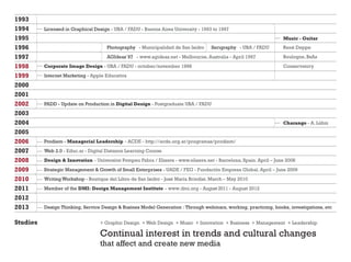 MG54 - www.mg54.com - International Business & Innovation : Business Strategy, Innovation & Digital Marketing Strategies & Loyalty
2012
JANUARY-MARCH
2010 Wif Argentina 2010 - www.wif-argentina.com.ar - International Negotiation with France team & Local Event Organiser
Eiden - www.eidenideas.com - Consultancy for Brands that live on the Web : Business Management, Branding & Digital Design
+ Design and Development of Strategic and Creative Proposals for New Business.
+ Account Management and Supervision of a Team with up to 5-10 people.
+ Management of Budget and Proposals associated with Export Services operations.
+ Export Projects Coordinator, being the link between Commercial, Creativity and other departments.
+ It was possible to manage and develop projects of the following companies :
Discovery Channel, Havas Media, Intima USA, FIDEC
MG54 - www.mg54.com - Banco Macro Account Manager : Business Management, Digital Marketing & Design
+ Design and Development of Strategic and Creative Proposals for Banco Macro.
+ Account Management and Supervision of a Team with up to 5-10 people.
+ Management of Budget and Proposals associated with Banco Macro operations.
+ Banco Macro´s Projects Coordinator, being the link between Commercial, Creativity and other departments.
+ It was possible to manage and develop projects of the following features :
Banco Macro Institutional Website Portal : www.macro.com.ar
Special Descounts Website : http://beneficiosmacro.com.ar
Management of Daily Digital Marketing Communication
+ Design and Development of Strategic and Creative Proposals for New Business.
+ Account Management and Supervision of a Team with up to 5-10 people.
+ Management of Budget and Proposals associated with Eiden operations.
+ Eiden Projects Coordinator, being the link between Commercial, Design, Programming, Social Media and other departments.
+ It was possible to manage and develop projects of the following companies :
Satori, IMPSA, Nanotek, ASZ Arquitectos, López Castromil Propiedades, Luis Riva, Domitó, José Salinas, ACDE, EO Agency
AUGUST
2011
DECEMBER
2012
JANUARY
+ Initial contact and negotiation with Wif Limoges, France to carry out the Buenos Aires local competition.
+ Management of the competition preparation with the different local event organizers.
+ Design and Management of the event website and design promotions.
+ Attention to the teams during the competition day.
+ Working with the Jury before and after the competition.
2009
OCTOBER
2014
FEBRUARY
 